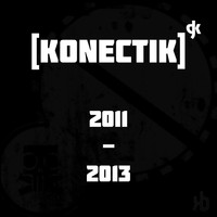 Konectik - 2011 - 2013