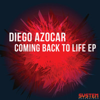 Diego Azocar - Coming Back to life EP