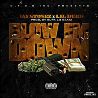 Lil Durk - Blow 'em Down (feat. Lil Durk)