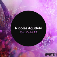 Nicolas Agudelo - Mad Violet