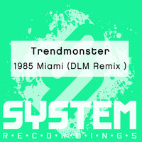 Trendmonster - 1985 Miami