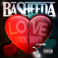Kalenna - Love on Lock Down (feat. Kalenna)