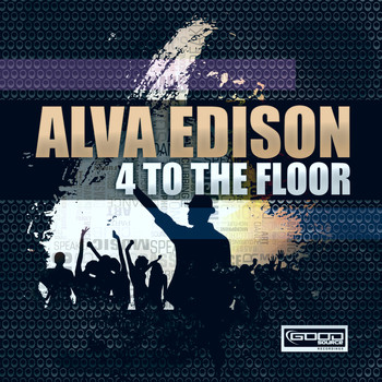 Alva Edison - 4 to the Floor