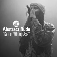 Abstract Rude - Kan of Whoop Ass - EP