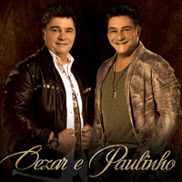 Cezar & Paulinho - O Povo Fala