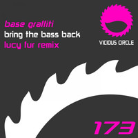 Base Graffiti - Bring The Bass Back (Lucy Fur Remix)