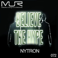 Nytron - Believe The Hype