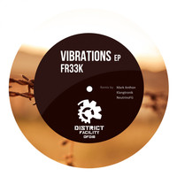 Fr33k - Vibrations