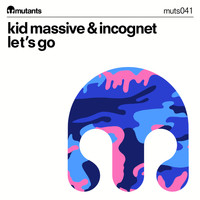 Kid Massive - Let's Go