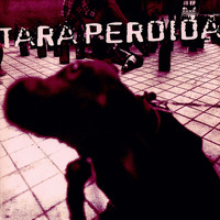 Tara Perdida - Tara Perdida (Explicit)
