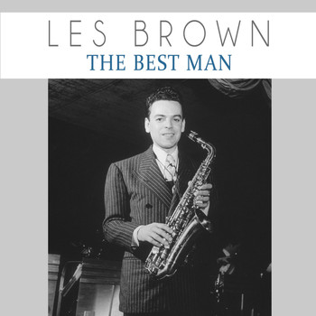 Les Brown - The Best Man