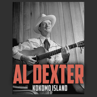 Al Dexter - Kokomo Island