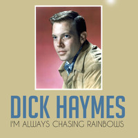 Dick Haymes - I'm Always Chasing Rainbows