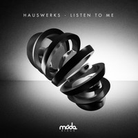 Hauswerks - Listen to Me