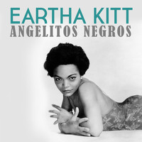 Eartha Kitt - Angelitos Negros