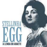 Stellinha Egg - A Lenda do Abaete