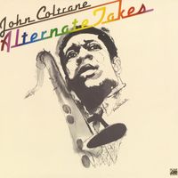 John Coltrane - Alternate Takes