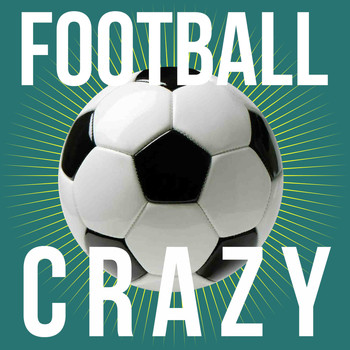 Various Artists - Football Crazy