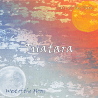 Tuatara - East of the Sun, West of the Moon