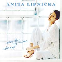 Anita Lipnicka - Wszystko Sie Moze Zdarzyc