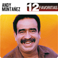 Andy Montañez - 12 Favoritas