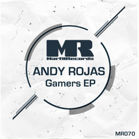 Andy Rojas - Gamers Ep