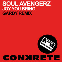 Soul Avengerz - Joy You Bring (Gardy Remix)