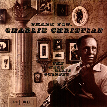 Herb Ellis - Thank You, Charlie Christian