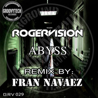 RogerVision - Abyss