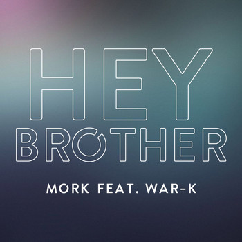 Mork - Hey Brother