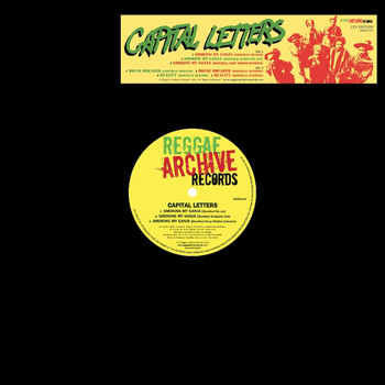 Capital Letters - Smoking My Ganja (Rootikal Remix EP)