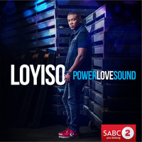 Loyiso - Power Love Sound