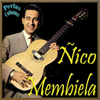 Ñico Membiela - Perlas Cubanas: Olvido