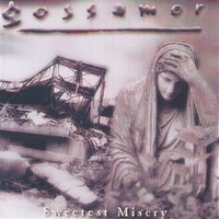 Gossamer - Sweetest Misery