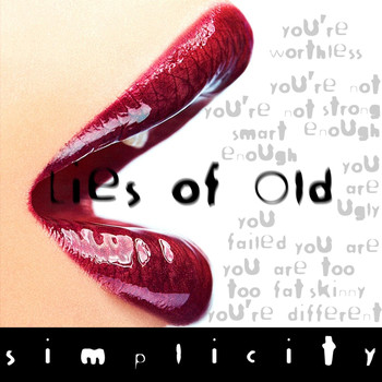 Simplicity - Lies of Old