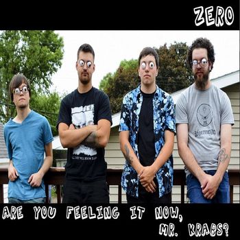 Zero - Are You Feeling It Now, Mr. Krabs? (Single) (Explicit)