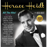 Horace Heidt & His Musical Knights - All the Hits