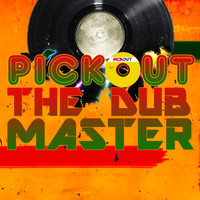 Pickout All Stars - Pickout the Dub Master