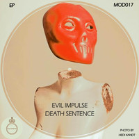 Evil Impulse - Death Sentence EP