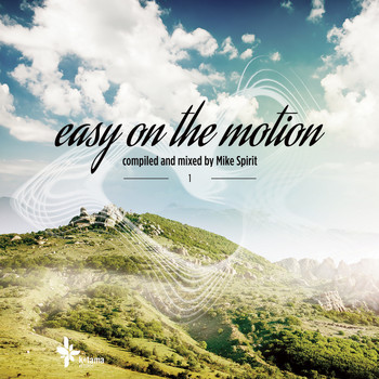 Various Artists - Easy On The Motion Vol. 1 (Compiled by Mike Spirit)