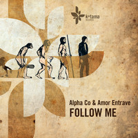 Alpha Co & Amor Entrave - Follow Me