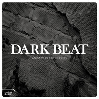 Andrey Exx & Hot Hotels - Dark Beat