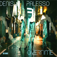 Denis Palesso - Overtime