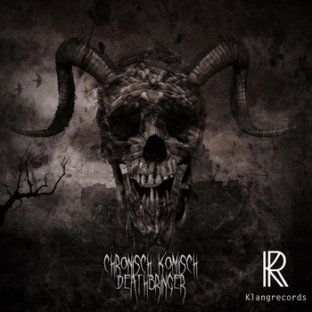 Chronisch Komisch - Deathbringer