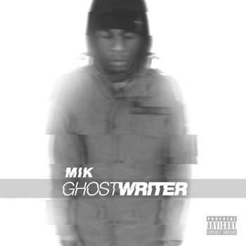 mik - Ghost Writer