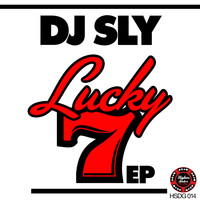 DJ Sly - DJ SLY LUCKY 7