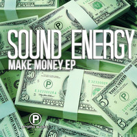 Sound Energy - Make Money