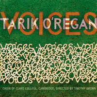 The Choir of Clare College Cambridge - O'Regan: 4 Mixed-Voice Settings / Magnificat and Nunc Dimittis / Dorchester Canticles / 3 Motets