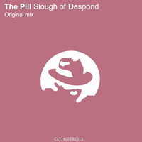The Pill - Slough of Despond