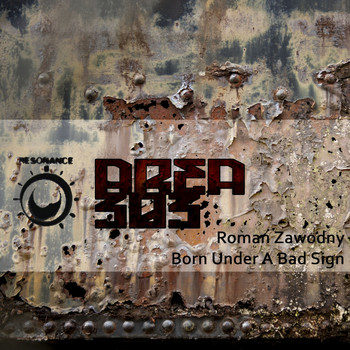 Roman Zawodny - Born Under A Bad Sign EP